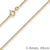 1,5mm Erbskette Goldkette Collier Halskette aus 333 Gold Gelbgold 45cm